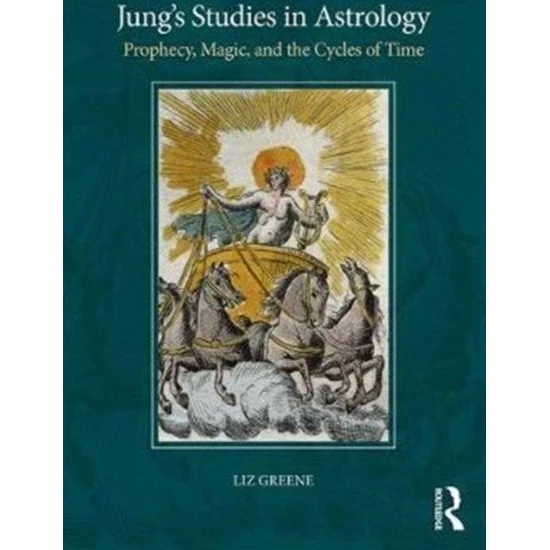 Jung's Studies in Astrology - Liz Greene