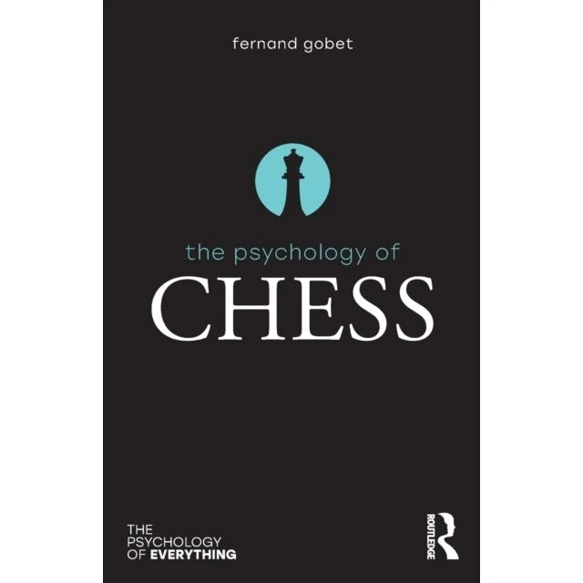 The Psychology of Chess af Fernand Gobet