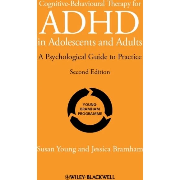 Cognitive-Behavioural Therapy for ADHD in Adolescents and Adults
