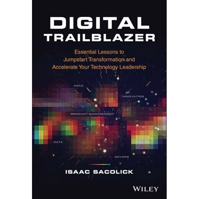 Digital Trailblazer af Isaac Sacolick