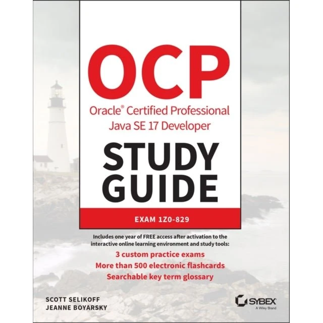 Oracle Certified Professional Java SE 17 Developer Study Guide