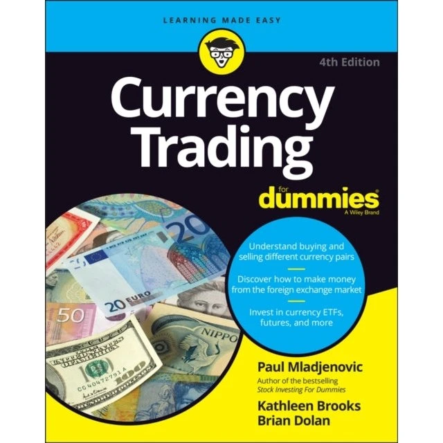 Currency Trading for Dummies - Brian Dolan, Paul Mladjenovic & Kathleen Brooks