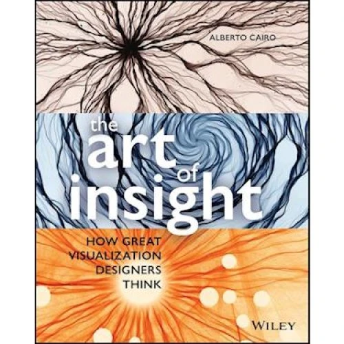 Alberto Cairo: The Art of Insight - Bog