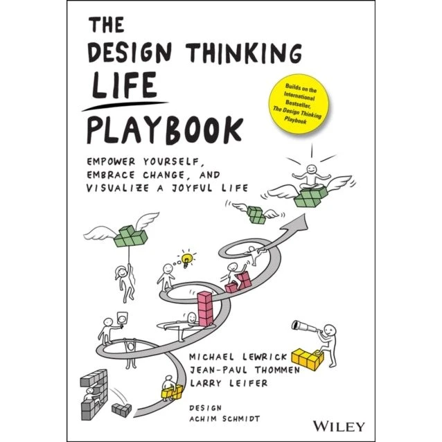 The Design Thinking Life Playbook af Leifer, Thommen & Lewrick