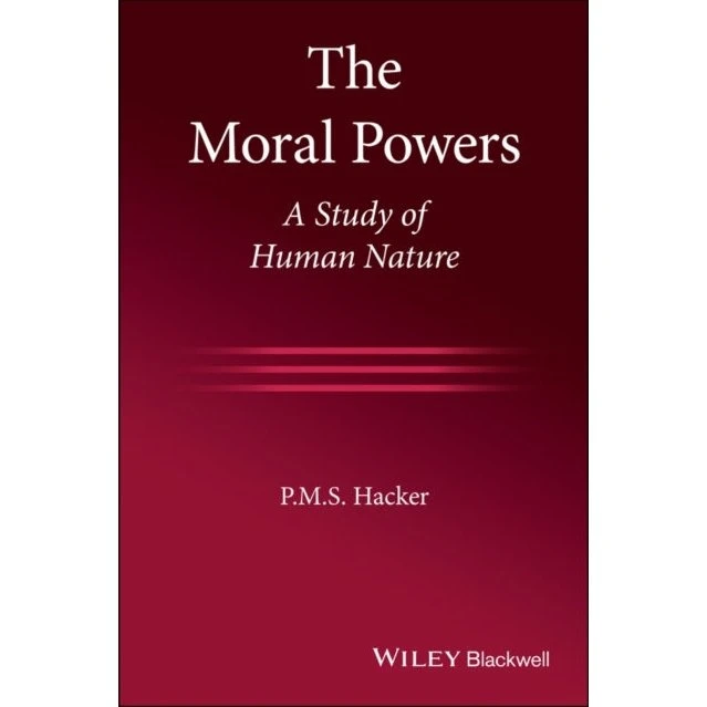 The Moral Powers - P. M. S. Hacker (Bog)