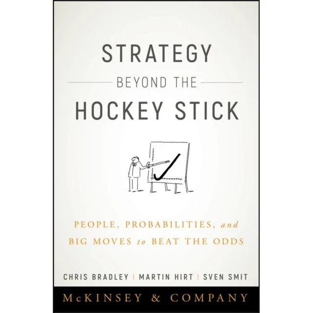 Strategy Beyond the Hockey Stick - McKinsey & Company