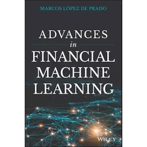 Marcos López de Prado: Advances in Financial Machine Learning