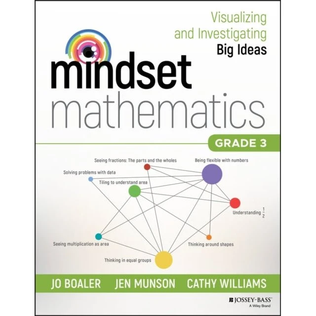 Mindset Mathematics: Visualizing and Investigating Big Ideas, Grade 3