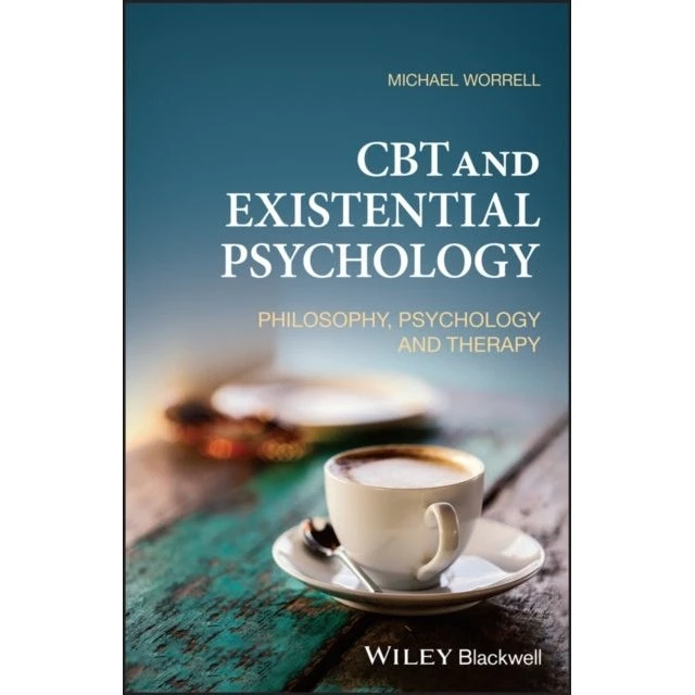 CBT and Existential Psychology af Michael Worrell