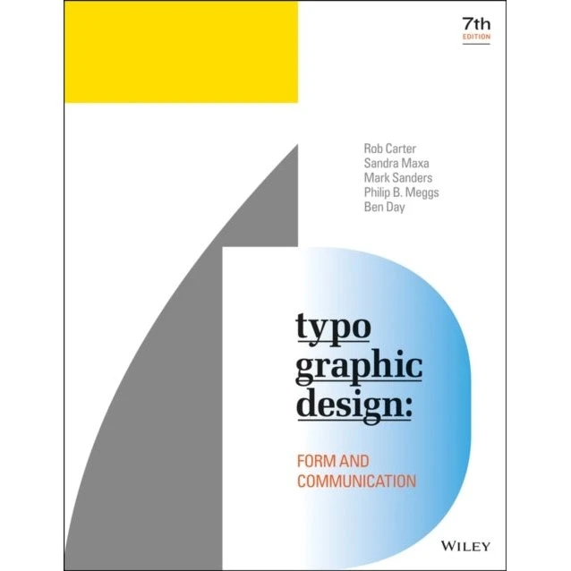 Typographic Design: Form & Communication af Meggs & Carter