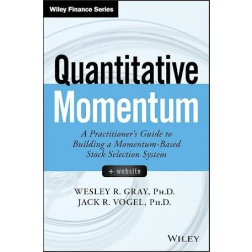 Quantitative Momentum - Wesley R. Gray & Jack R. Vogel (Bog)