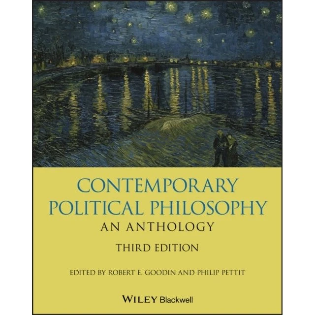 Contemporary Political Philosophy: An Anthology - Robert E. Goodin