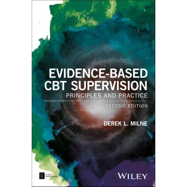 Evidence-Based CBT Supervision - Derek L. Milne