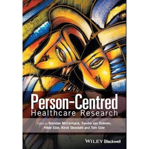Brendan McCormack: Person-Centred Healthcare Research