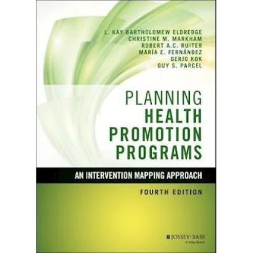 Planning Health Promotion Programs af Gerjo Kok m.fl.