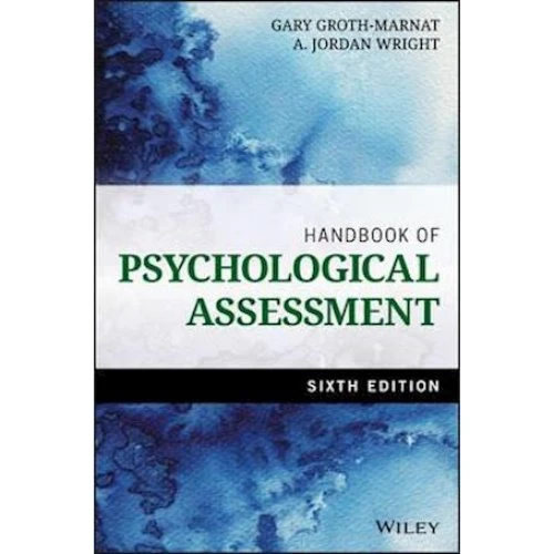 Handbook of Psychological Assessment - Groth-Marnat & Wright