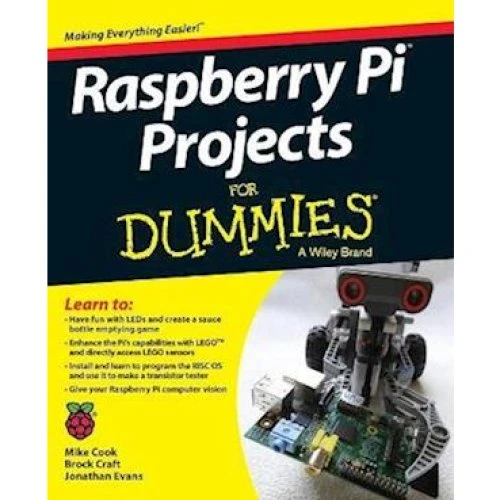 Raspberry Pi Projects For Dummies - Jonathan Evans, Mike Cook, B. Craft