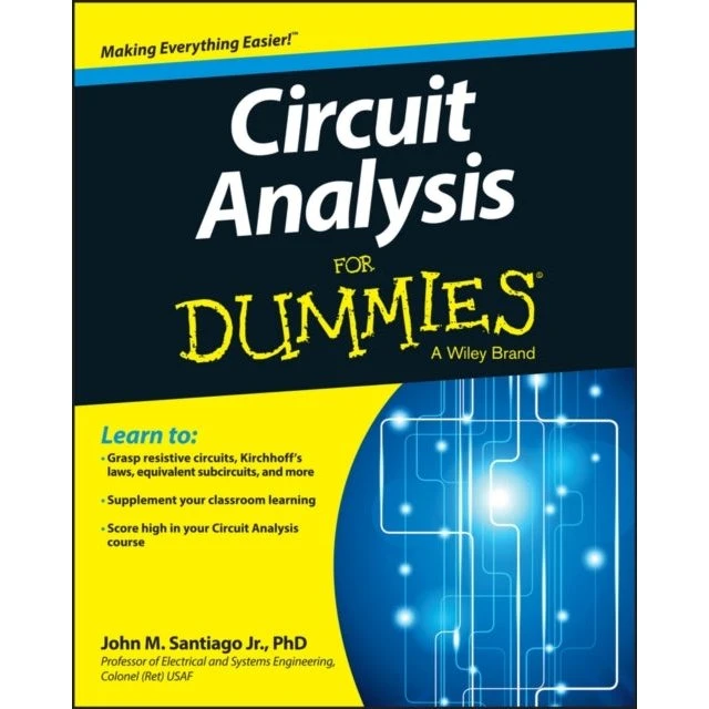 Circuit Analysis for Dummies - John Santiago