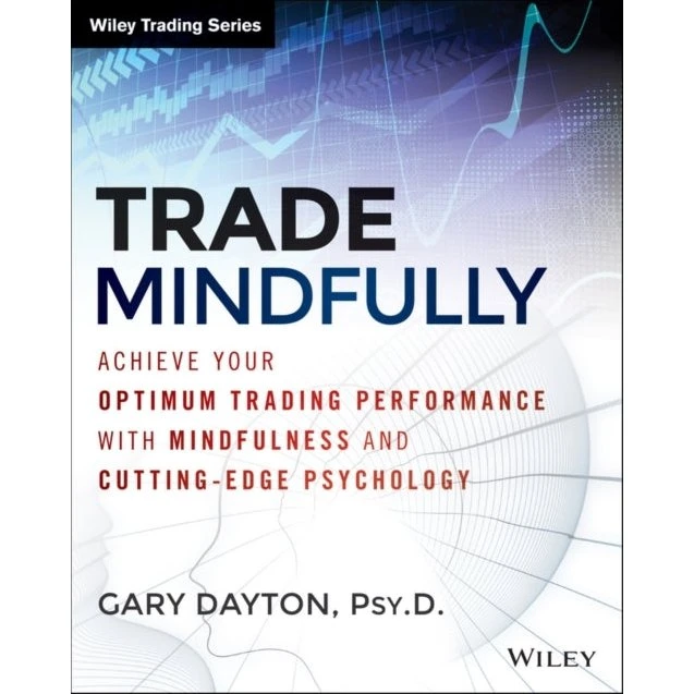 Trade Mindfully - Gary Dayton (Bog)