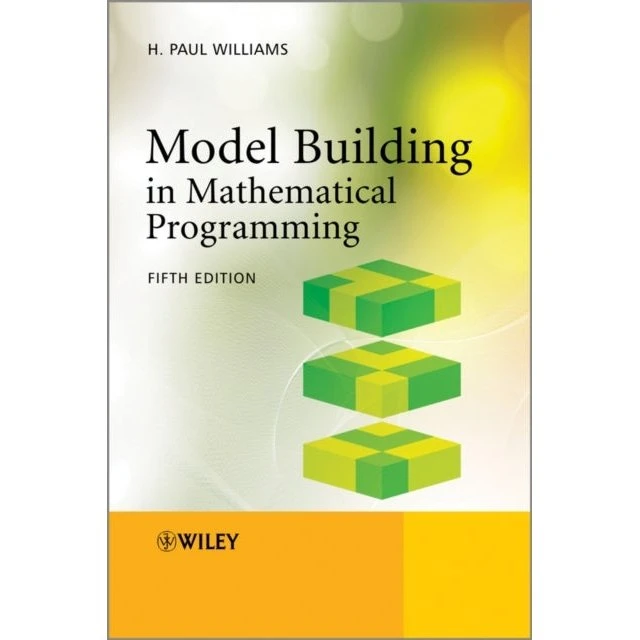 Model Building in Mathematical Programming - H. Paul Williams (5. udg.)