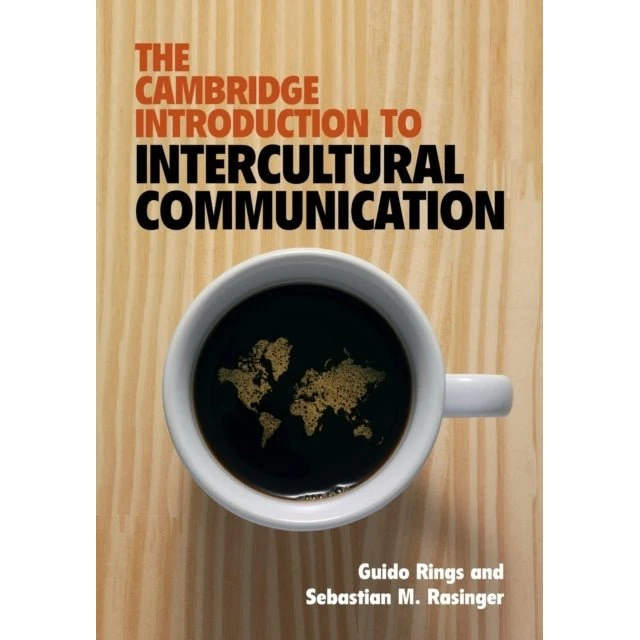The Cambridge Introduction to Intercultural Communication