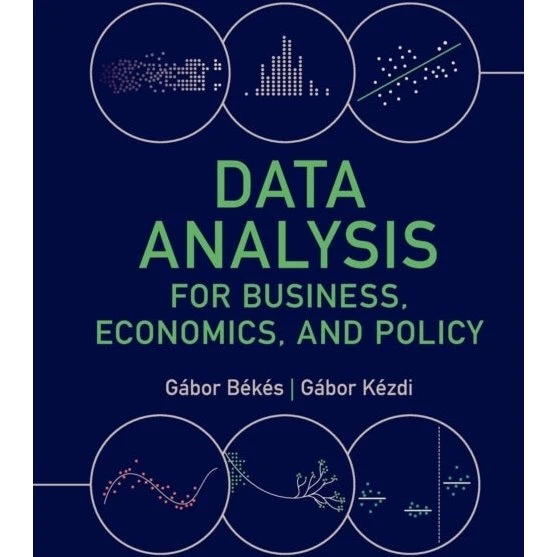 Data Analysis for Business, Economics, and Policy - Gábor Békés
