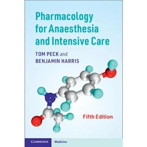 Pharmacology for Anaesthesia and Intensive Care - Benjamin Harris