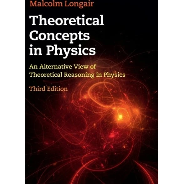 Malcolm Longair: Theoretical Concepts in Physics