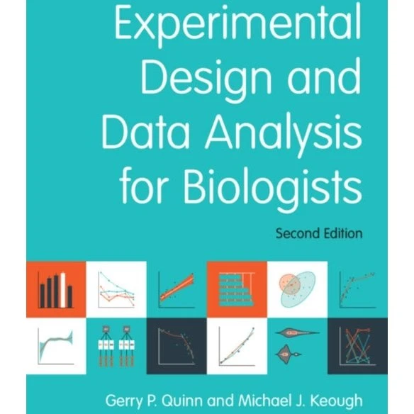 Experimental Design and Data Analysis for Biologists - Keough & Quinn