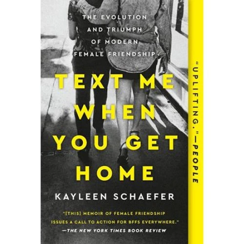 Kayleen Schaefer: Text Me When You Get Home (Bog)