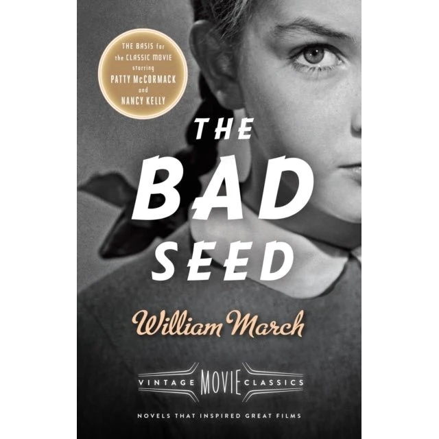 The Bad Seed - William March