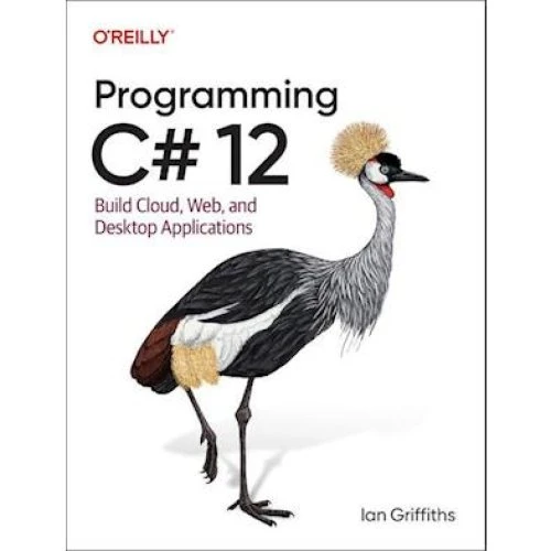 Programming C# 12 af Ian Griffiths - Bog