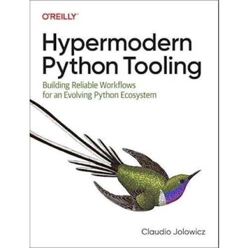 Hypermodern Python Tooling - Claudio Jolowicz - Bog