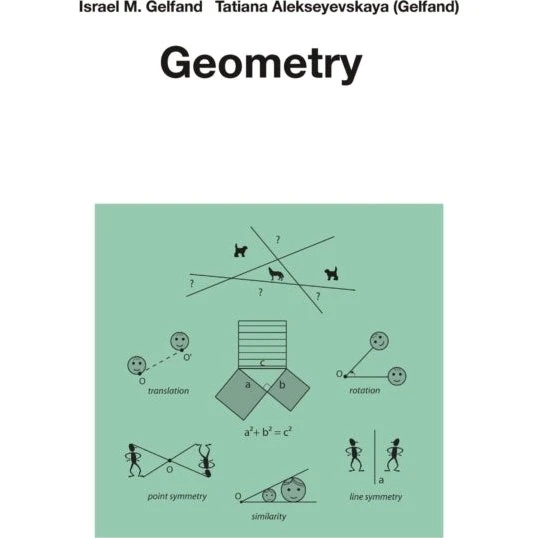 Geometry - Israel Gelfand & Tatiana Alekseyevskaya
