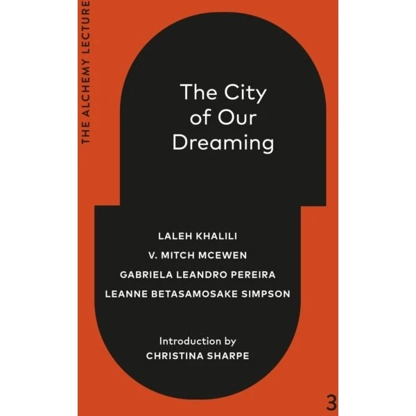 The City of Our Dreaming