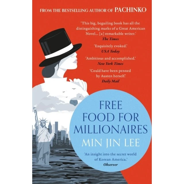 Min Jin Lee - Free Food for Millionaires