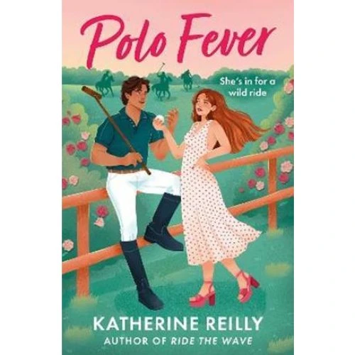 Katherine Reilly: Polo Fever (Bog)