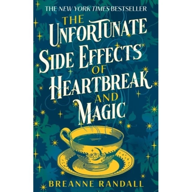 Breanne Randall: The Unfortunate Side Effects of Heartbreak and Magic