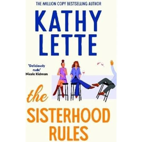 Kathy Lette: The Sisterhood Rules - Bog