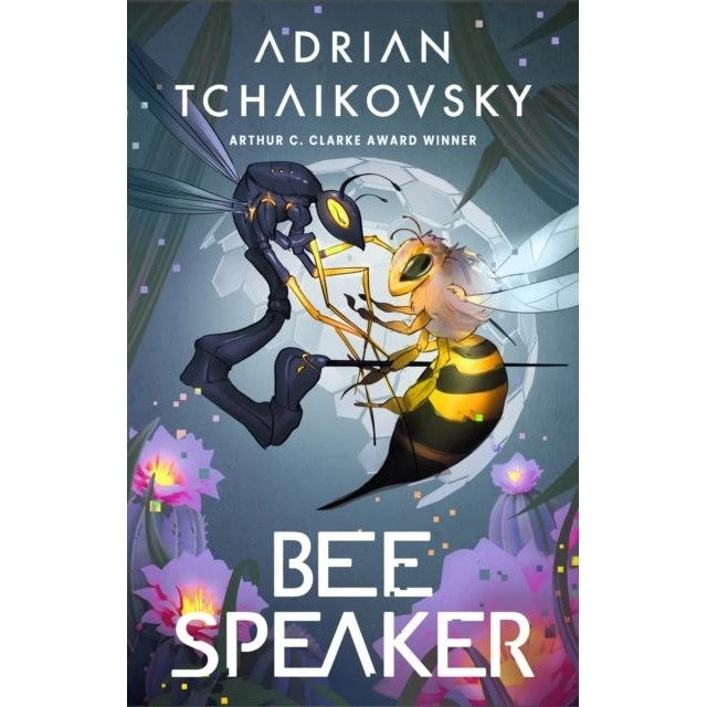 Adrian Tchaikovsky: Bee Speaker (Dogs of War #3)