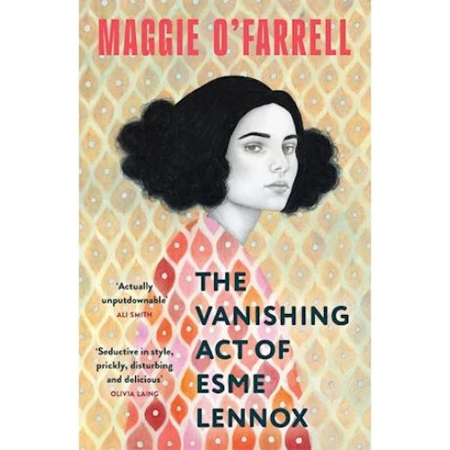 Maggie O'Farrell: The Vanishing Act of Esme Lennox (Bog)