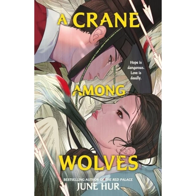 June Hur - A Crane Among Wolves