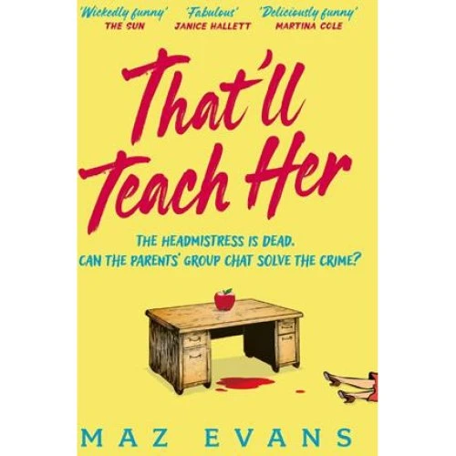 Maz Evans: 'That'll Teach Her' - Bog