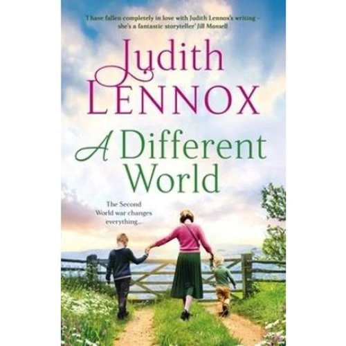Judith Lennox: A Different World - Bog