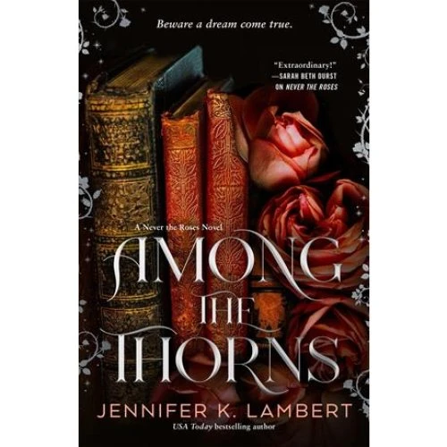 Jennifer K. Lambert - Among the Thorns (Bog)