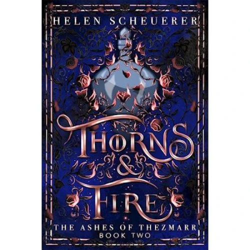 Helen Scheuerer - Thorns & Fire (Bog)