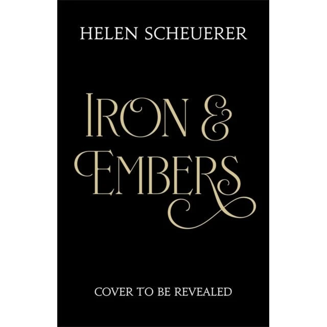 Helen Scheuerer: Iron & Embers - The Ashes of Thezmarr