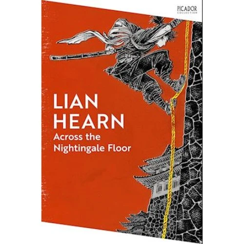 Lian Hearn: Across the Nightingale Floor - Bog