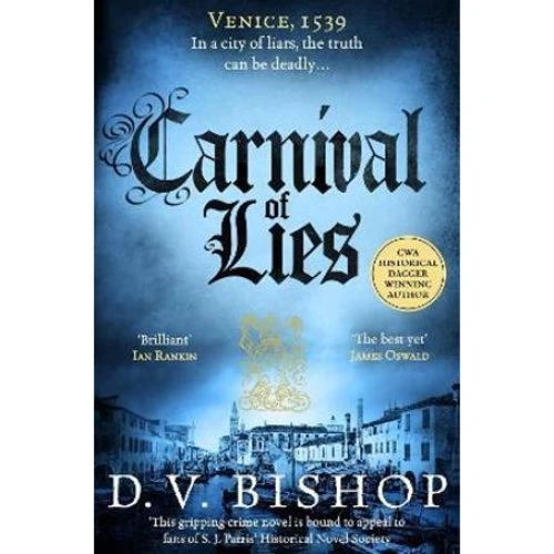 D. V. Bishop: Carnival of Lies - Historisk krimi