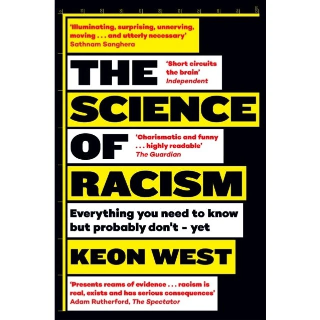 The Science of Racism - Keon West